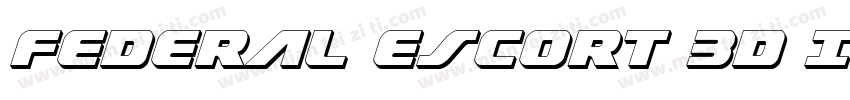 Federal Escort 3D Italic◆字体转换